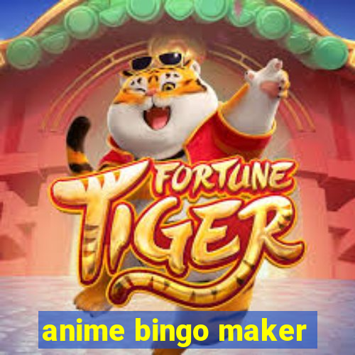 anime bingo maker